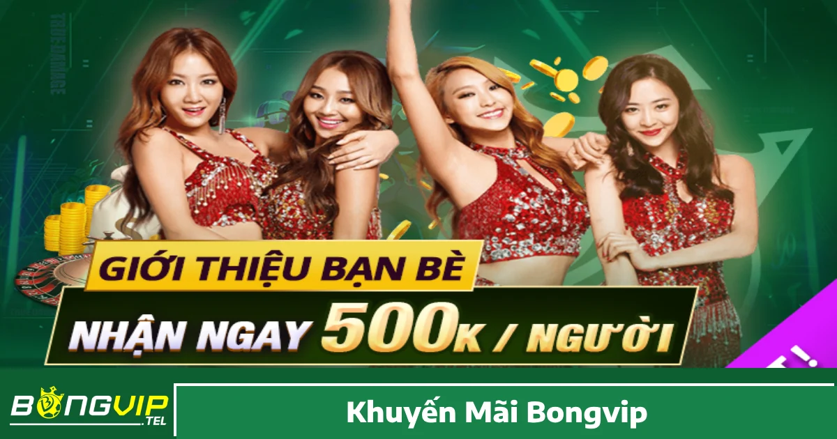 Cách Nhận Khuyến Mãi Bongvip & Điều Kiện Áp Dụng